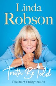 Cover of Truth be Told by Linda Robson