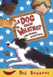 Front cover of A Dog Called Whatnot (Bananas) by Georgie Ripper