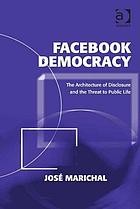 Cover of Facebook democracy by José Marichal