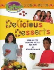 Front cover of Delicious Desserts (Kid Power, 6) by Bobbie Kalman