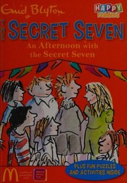 Front cover of An afternoon with the Secret Seven by Enid Blyton