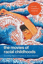 Front cover of The Movies of Racial Childhoods by Celine Parreñas Shimizu