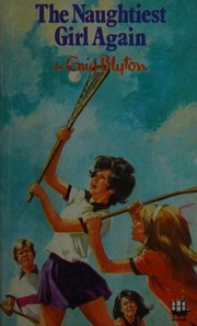 Front cover of The Naughtiest Girl Again by Enid Blyton