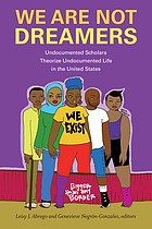 Front cover of We Are Not Dreamers by Leisy J. Abrego