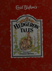 Front cover of Hedgerow tales by Enid Blyton