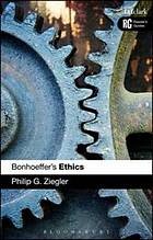 Front cover of Bonhoeffer's Ethics by Philip G. Ziegler