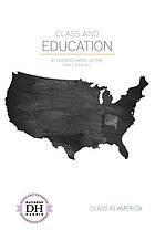 Cover of Class and Education by Duchess Harris