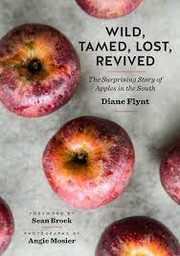 Cover of Wild, Tamed, Lost, Revived by Diane Flynt