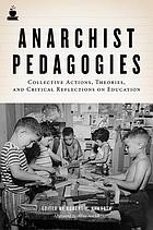 Front cover of Anarchist Pedagogies by Robert H. Haworth