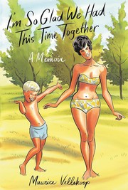 Front cover of I'm So Glad We Had This Time Together by Maurice Vellekoop