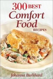 Cover of 300 best comfort food recipes by Johanna Burkhard