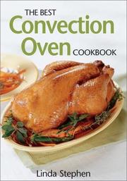 Cover of The best convection oven cookbook by Linda Stephen