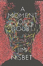 Front cover of A Moment of Doubt by Jim Nisbet