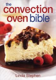 Cover of The Convection Oven Bible by Linda Stephen