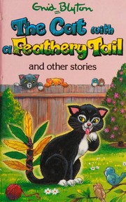 Front cover of The cat with a feathery tail and other stories by Enid Blyton