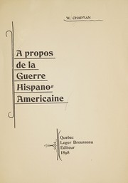Front cover of A propos de la guerre hispano-américane by William Chapman