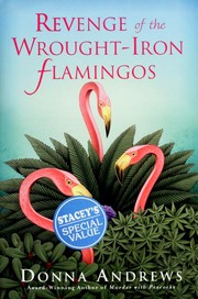 Front cover of Revenge of the Wrought-Iron Flamingos by Donna Andrews