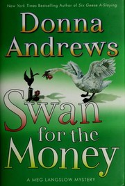 Front cover of Swan for the money by Donna Andrews