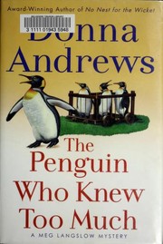 Front cover of The Penguin Who Knew Too Much by Donna Andrews