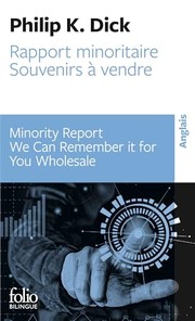 Front cover of Minority Report / We Can Remember it for You Wholesale by Philip K. Dick