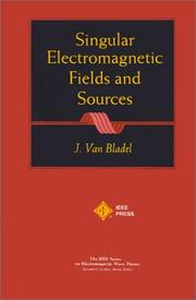 Front cover of Singular Electromagnetic Fields and Sources (IEEE Press Series on Electromagnetic Wave Theory) by Jean G. Van Bladel