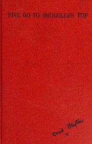 Front cover of Five Go to Smuggler's Top by Enid Blyton