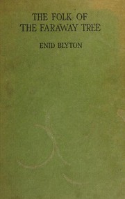 Front cover of The folk of the Faraway Tree by Enid Blyton