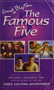 Front cover of Five on a hike together / Five have a wonderful time /Five go down to the sea by Enid Blyton