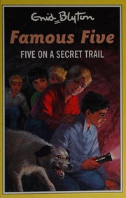 Front cover of Five on a Secret Trail by Enid Blyton