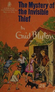 Front cover of The Mystery of the Invisible Thief by Enid Blyton