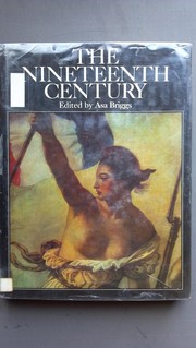Cover of The nineteenth century by Asa Briggs