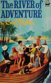 Front cover of The River of Adventure by Enid Blyton
