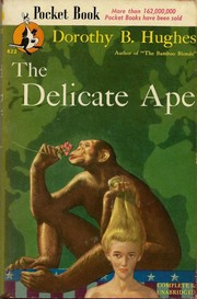 Front cover of The delicate ape by Dorothy B. Hughes