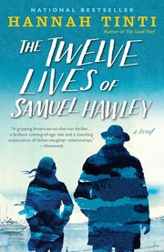 Front cover of The twelve lives of Samuel Hawley by Hannah Tinti