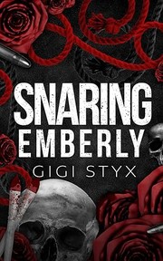 Cover of Snaring Emberly by Gigi Styx