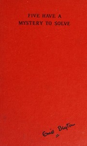 Front cover of Five Have a Mystery to Solve by Enid Blyton