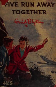 Cover of Five Run Away Together by Enid Blyton