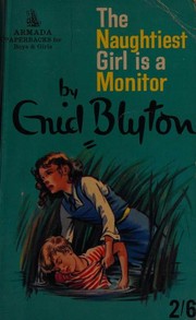 Front cover of The Naughtiest Girl is a Monitor by Enid Blyton