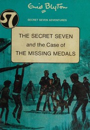 Front cover of The Secret Seven and the case of the missing medals by Enid Blyton