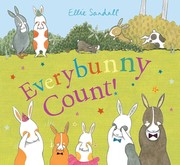 Cover of Everybunny count! by Ellie Sandall