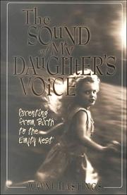 Front cover of The sound of my daughter's voice by Wayne Hastings