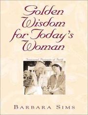 Front cover of Golden wisdom for today's woman by Barbara Sims