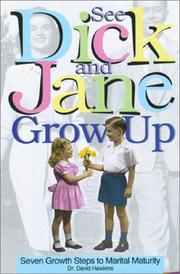 Front cover of See Dick and Jane grow up by Hawkins, David