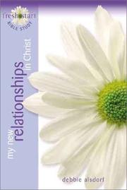 Front cover of My New Relationships in Christ (Fresh Start Bible Study) by Debbie Alsdorph