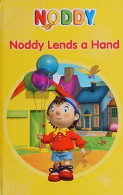 Front cover of Noddy Lends a Hand by ENID BLYTON LTD