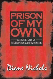 Front cover of Prison Of My Own by Diane Nichols