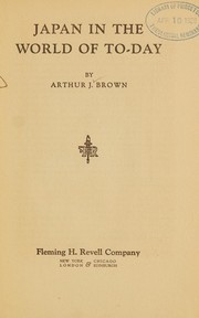 Cover of Japan in the world of to-day by Arthur Judson Brown