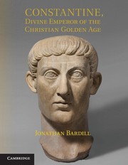 Front cover of Constantine, divine emperor of the Christian golden age by Jonathan Bardill