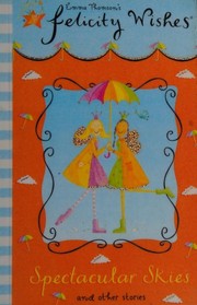 Front cover of Spectacular Skies and Other Stories by Emma Thomson