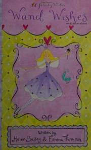 Front cover of Wand Wishes and Other Stories by Helen Bailey